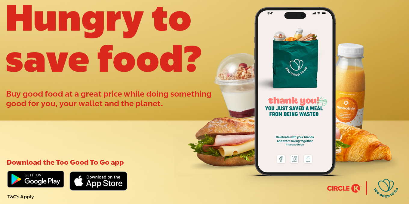 Circle K and Too Good To Go ad promoting discounted surplus food. Shows app screen, sandwich, smoothie, croissant, and download links